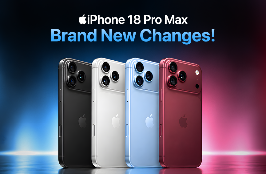 iPhone 18 Pro Max: What Apple Is Rumoured to Change About the Design